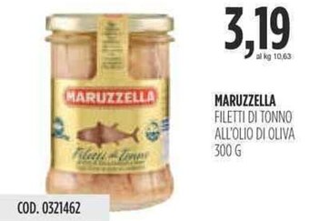 Carico Cash & Carry MARUZZELLA FILETTI DI TONNO ALL'OLIO DI OLIVA 300 g offerta