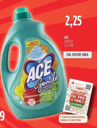 Carico Cash & Carry ACE GENTILE 2,3 LITRI offerta