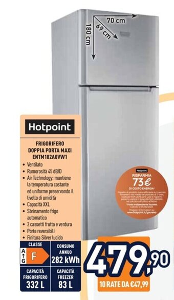 Unieuro Hotpoint FRIGORIFERO DOPPIA PORTA MAXI ENTM182A0VW1 offerta