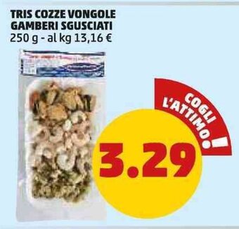 PENNY TRIS COZZE VONGOLE GAMBERI SGUSCIATI 250 g offerta