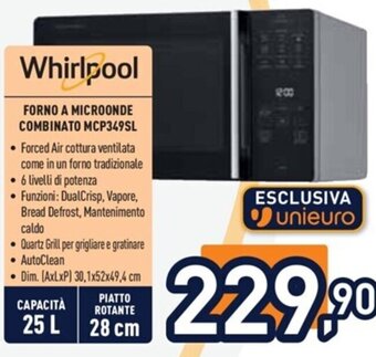 Unieuro Whirlpool FORNO A MICROONDE COMBINATO MCP349SL offerta