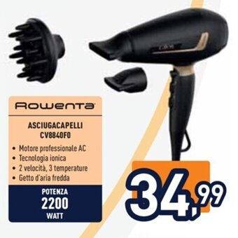 Unieuro Rowenta ASCIUGACAPELLI CV8840FO offerta