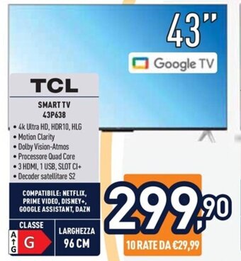 Unieuro TCL SMART TV 43P638 offerta