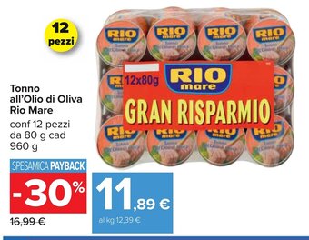 Carrefour Tonno all'Olio di Oliva Rio Mare 960 g offerta