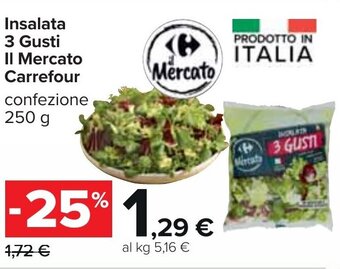 Carrefour Insalata 3 Gusti Il Mercato Carrefour confezione 250 g offerta