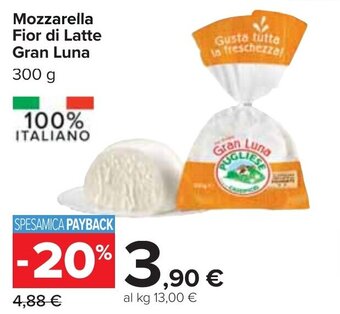Carrefour Mozzarella Fior di Latte Gran Luna 300 g offerta