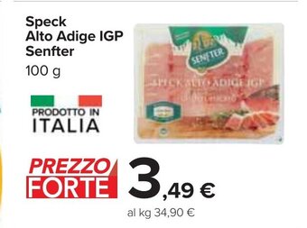 Carrefour Speck Alto Adige IGP Senfter 100 g offerta