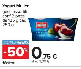 Carrefour Yogurt Muller gusti assortiti conf 2 pezzi da 125 g cad 250 g offerta