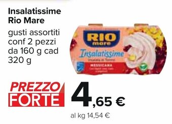 Carrefour Insalatissime Rio Mare 320 g offerta