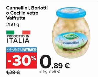 Carrefour Cannellini, Borlotti o Ceci in vetro Valfrutta 250 g offerta