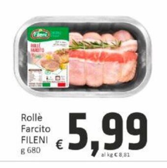 Paghi Poco Rolle Farcito Fileni g 680 offerta