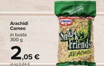Carrefour Arachidi Cameo in busta 300 g offerta