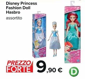 Carrefour Disney Princess Fashion Doll Hasbro assortito offerta