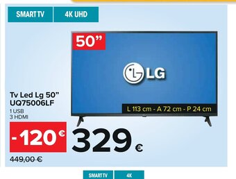 Carrefour Tv Led Lg 50" UQ75006LF 1 USB 3 HDMI offerta