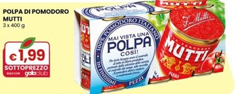 Gala Supermercati POLPA DI POMODORO MUTTI 3 x 400 g offerta