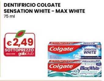 Gala Supermercati DENTIFRICIO COLGATE SENSATION WHITE - MAX WHITE 75 ml offerta