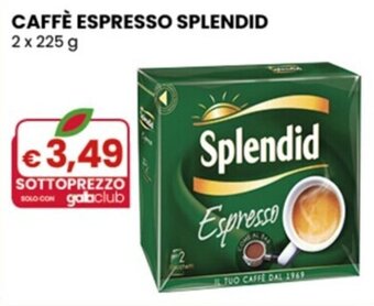 Gala Supermercati CAFFÈ ESPRESSO SPLENDID 2 x 225 g offerta