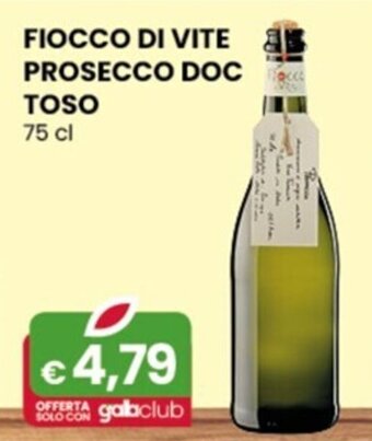Gala Supermercati FIOCCO DI VITE PROSECCO DOC TOSO 75 cl offerta