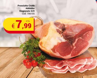 Centro Cash Prosciutto Crudo Addobbo Stagionato S/O offerta