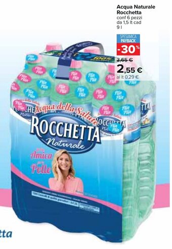 Carrefour Acqua Naturale Rocchetta conf 6 pezzi da 1,5 It cad 9 l offerta