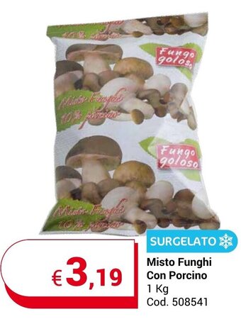 Misto Funghi Con Porcino 1 Kg