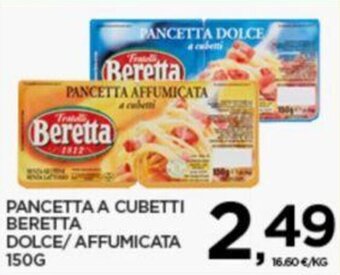 Interspar PANCETTA A CUBETTI BERETTA DOLCE/AFFUMICATA 150 G offerta