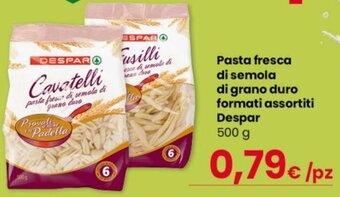 Interspar Pasta fresca di semola di grano duro formati assortiti Despar 500 g offerta