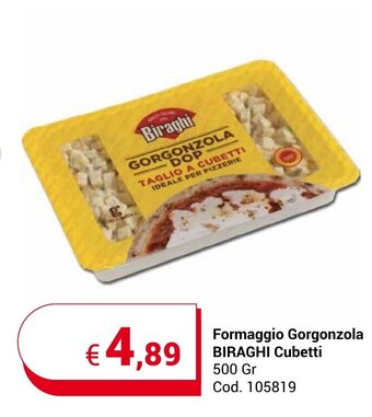 Centro Cash Formaggio Gorgonzola BIRAGHI Cubetti 500 Gr offerta