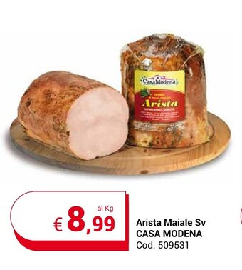 Arista Maiale Sv CASA MODENA