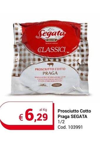 Centro Cash Prosciutto Cotto Praga SEGATA 1/2 offerta