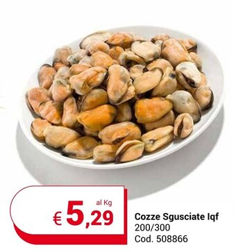 Centro Cash Cozze Sgusciate lqf 200/300 offerta