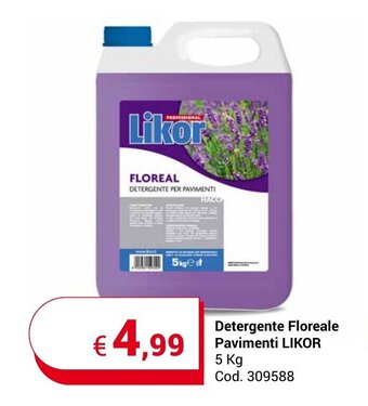 Centro Cash Detergente Floreale Pavimenti LIKOR 5 Kg offerta