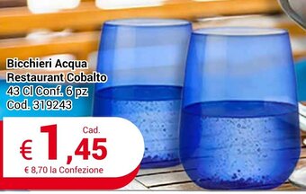 Centro Cash Bicchieri Acqua Restaurant Cobalto 43 Cl Conf. 6 pz offerta