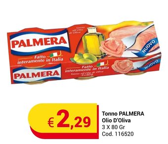 Centro Cash Tonno PALMERA Olio D'Oliva 3 X 80 Gr offerta