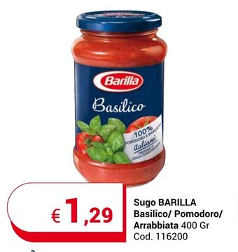 Centro Cash Sugo BARILLA Basilico/ Pomodoro/ Arrabbiata 400 Gr offerta