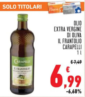 Conad Margherita OLIO EXTRA VERGINE DI OLIVA IL FRANTOLIO CARAPELLI 1 l offerta