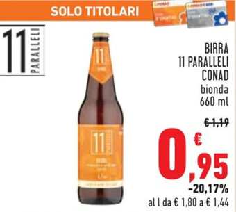 Conad Margherita BIRRA 11 PARALLELI CONAD bionda 660 ml offerta