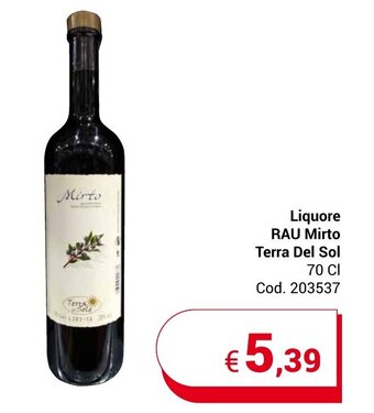Centro Cash Liquore RAU Mirto Terra Del Sol 70 Cl offerta