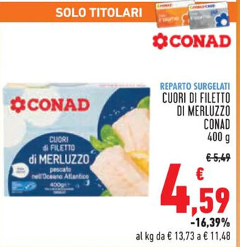 Conad Margherita CUORI DI FILETTO DI MERLUZZO CONAD 400 g offerta