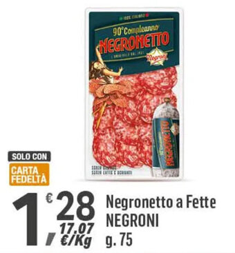 Supermercati Dok Negronetto a Fette NEGRONI g. 75 offerta