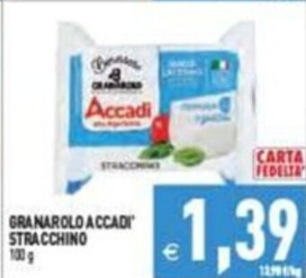 Supermercati Agorà GRANAROLO ACCADI" STRACCHINO 100 g offerta