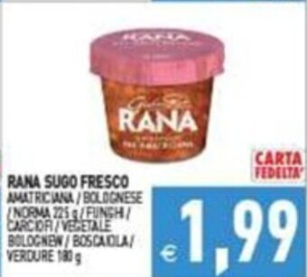 Supermercati Agorà RANA SUGO FRESCO AMATRICIANA / BOLOGNESE 180g offerta