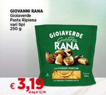 In Coop GIOVANNI RANA Gioiaverde Pasta Ripiena vari tipi 250 g offerta