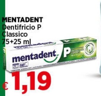 In Coop MENTADENT Dentifricio P Classico 75+25 ml offerta