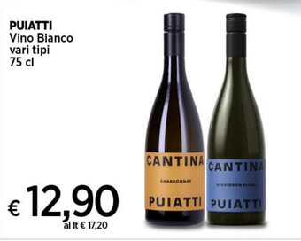 PUIATTI Vino Bianco vari tipi 75 cl