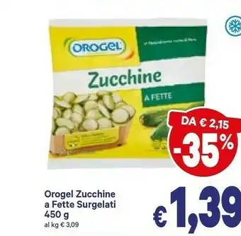 A&O Orogel Zucchine offerta