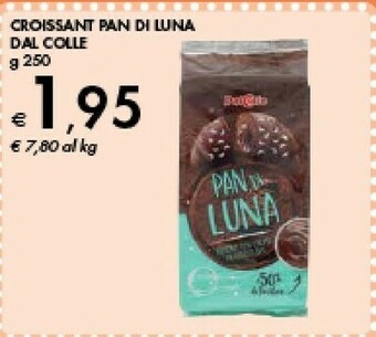 Bennet Dal colle Croissant Pan Di Luna offerta