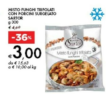Bennet Sartor Misto Funghi Trifolati Con Porcini Surgelato offerta