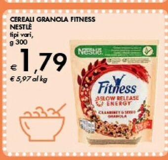 Bennet Nestlè Cereali Granola Fitness offerta