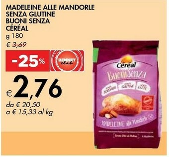 Bennet Cereal Cèrèal - Madeleine Alle Mandorle Buoni Senza 180 G(ml) offerta